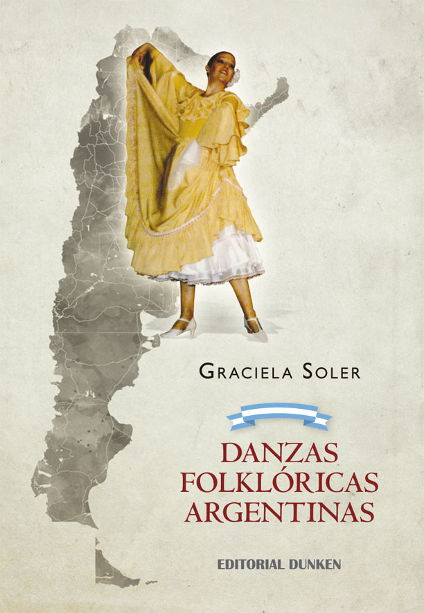 Danzas Folklóricas Argentinas | Balletin Dance, La Revista Argentina de  Danza